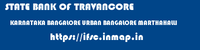 STATE BANK OF TRAVANCORE  KARNATAKA BANGALORE URBAN BANGALORE MARTHAHALLI  ifsc code